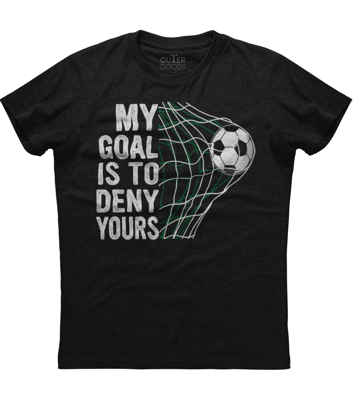 My Goal Is To Deny Soccer Goalie Mens Short Sleeve New Cotton Black Unisex