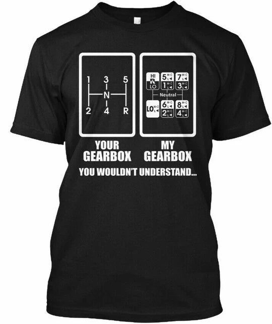 Trucker You Wouldnt Understand . Tee T-Shirt Made in the USA Size S to 5XL