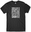 I Would Like To Apologize To Anyone I Have Not Yet Offended Funny Mens Unisex