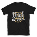 Matching Group New Year Hot Cocoa T-Shirt