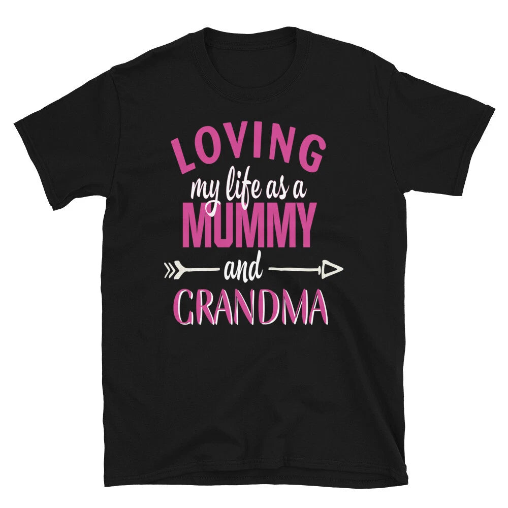 Loving Life Funny Cute Grandma Mom Humor T-Shirt
