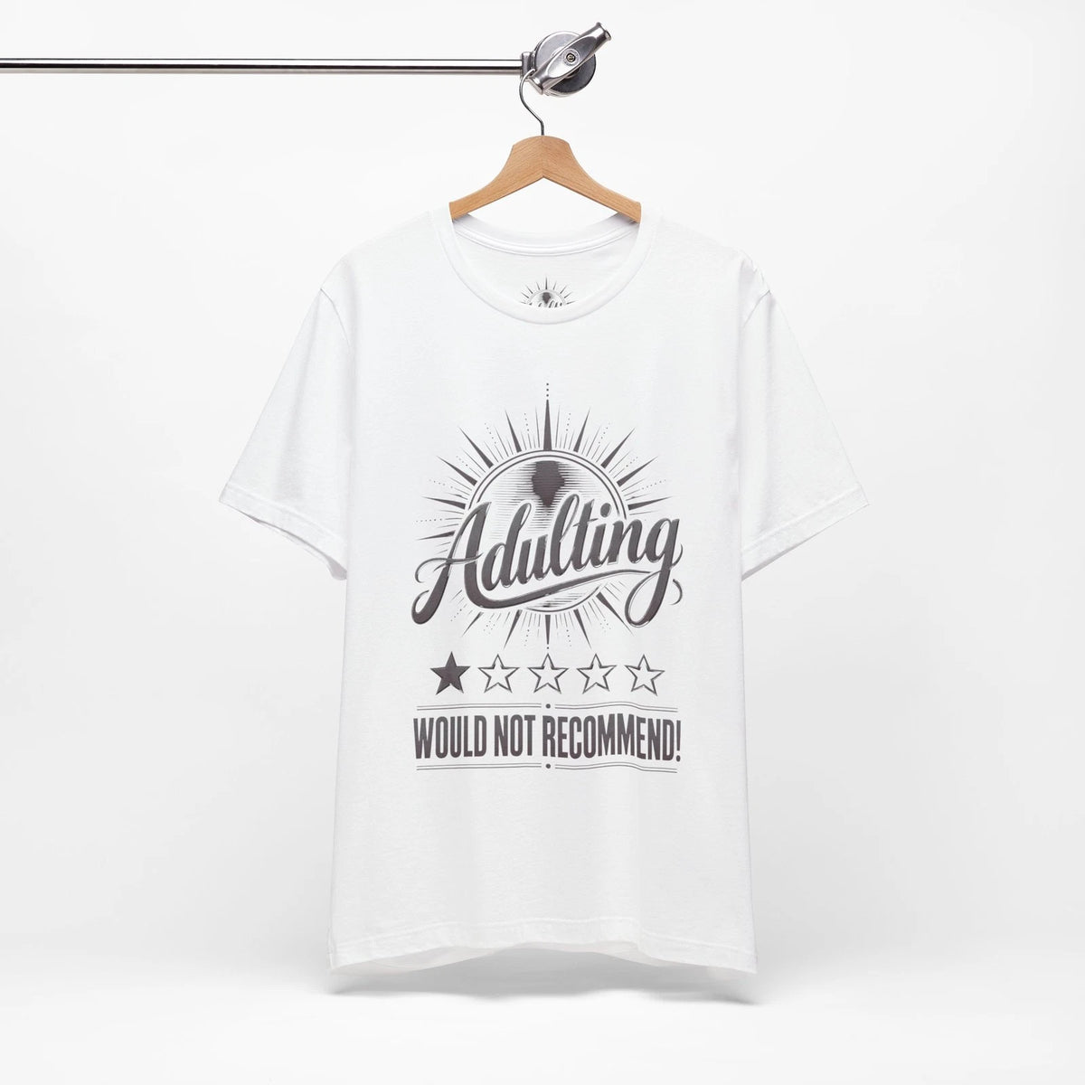 Adulting Would Not Recommend tee | Funny Sarcastic Rating Shirt