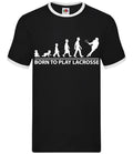 Born To Play Lacrosse - Mens Ringer - Player Love Equipment Field Unisex