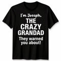 Personalised Mens T Shirt Any Name I'm The Crazy Grandad Father's Day Gift Unisex