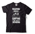 Camping Shirt Vacation Forecast Shirt Camping With A Chance Of Drinking Shirt