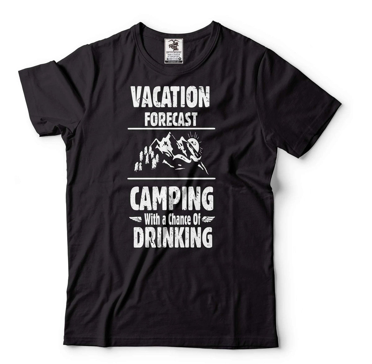 Camping Shirt Vacation Forecast Shirt Camping With A Chance Of Drinking Shirt