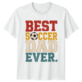 Best Soccer Dad Ever Mens Dad Soccer Fathers Day Gift For Him Unisex