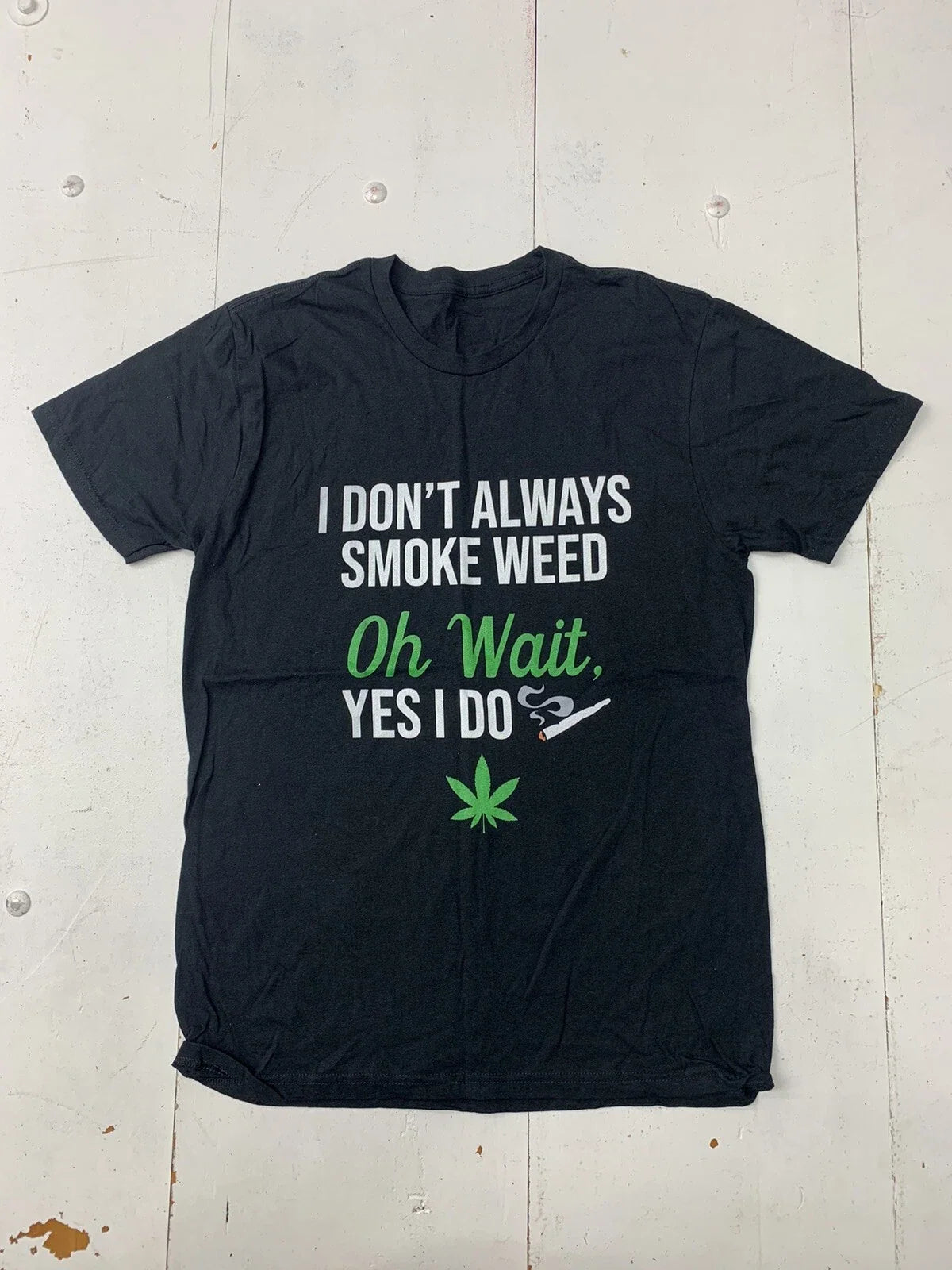Custom Graphic “Don’t Always Smoke” Short Sleeve Shirt Black Adult Size Medium Unisex