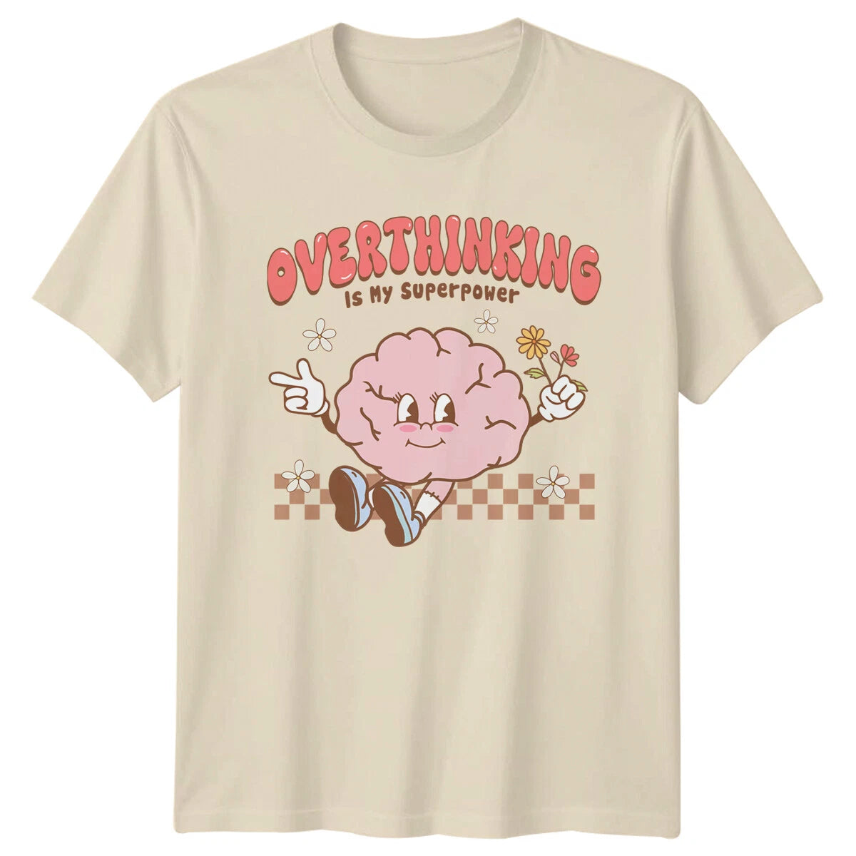 Overthinking Is My Superpower Brain Graphic T-Shirt Funny Quote