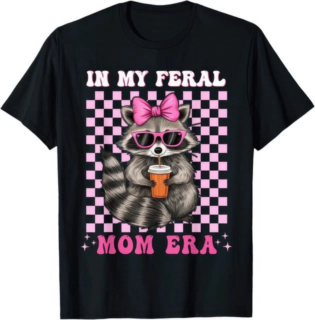 In My Feral Mom Era Raccoon Loves Mothers Day Funny T Shirt