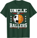 Uncle of Ballers Basketball Soccer Uncle Unisex