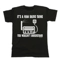 Its A HAM RADIO Thing Mens Cotton Christmas Birthday Gift Funny Unisex