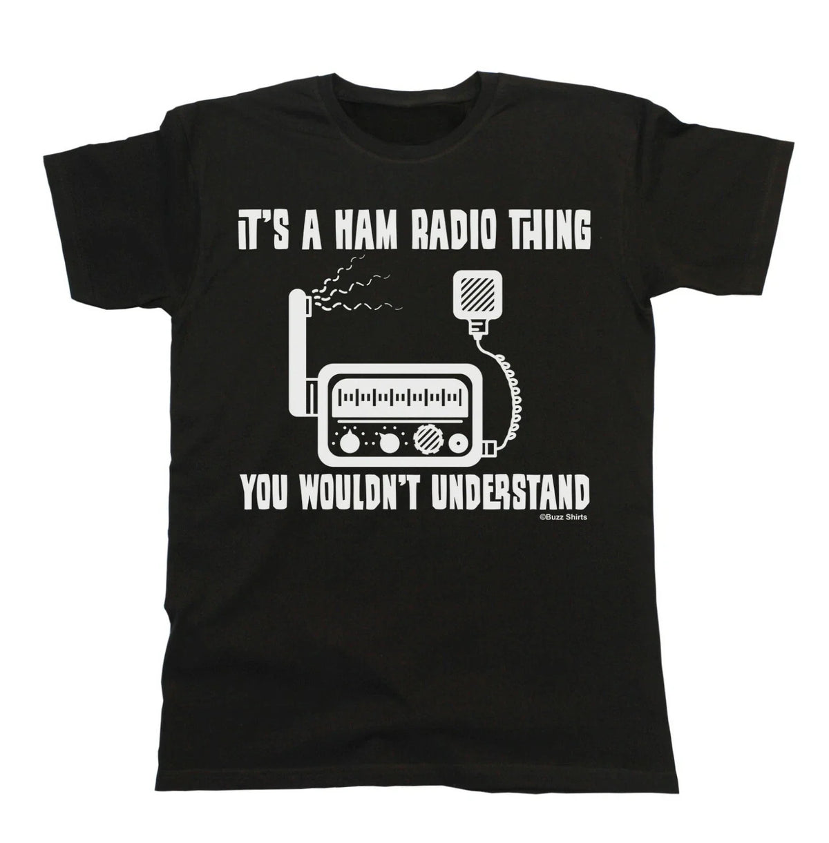 Its A HAM RADIO Thing Mens Cotton Christmas Birthday Gift Funny Unisex