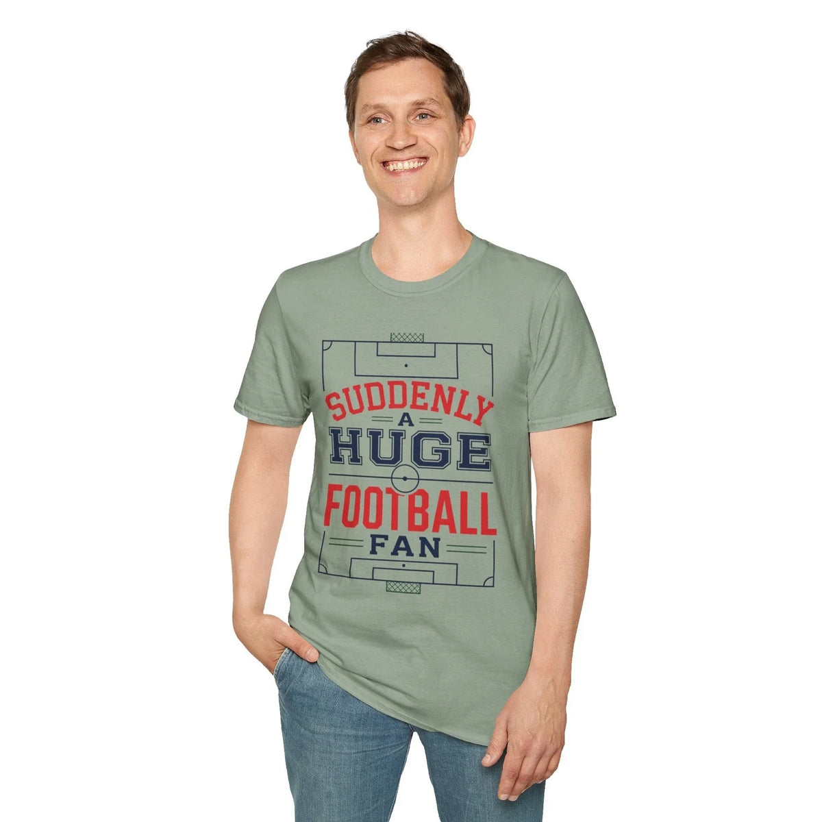 Suddenly a Huge Football Fan | 2026 Soccer Pitch Graphic Unisex
