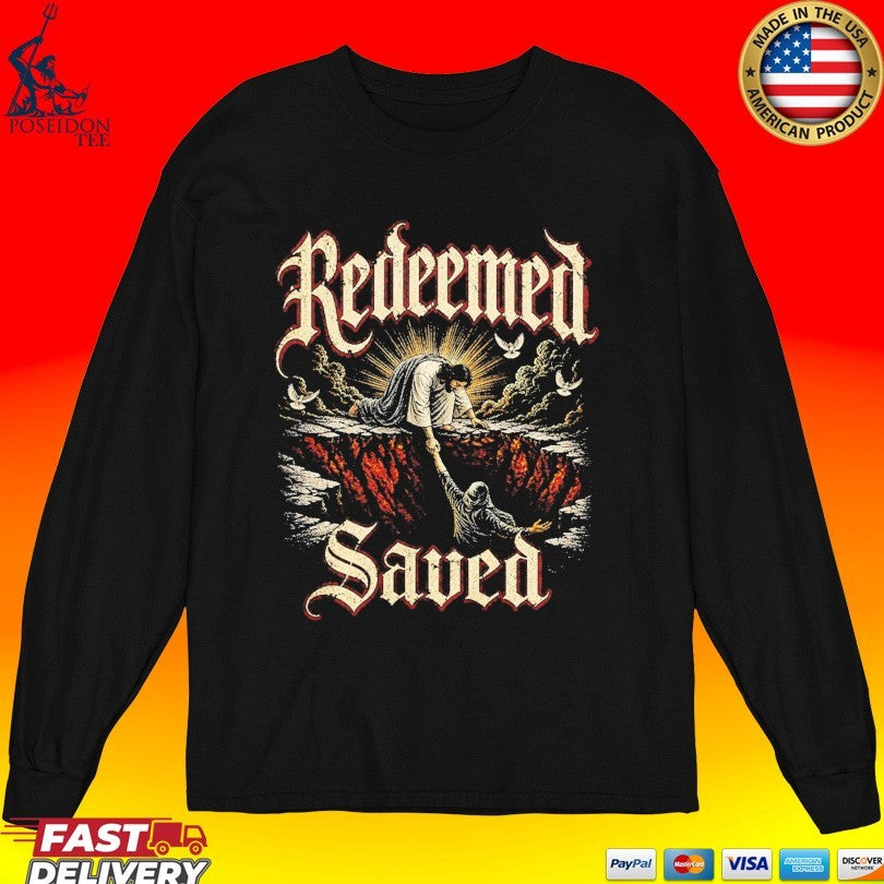 Sadstonie Redeemed Saved Unisex