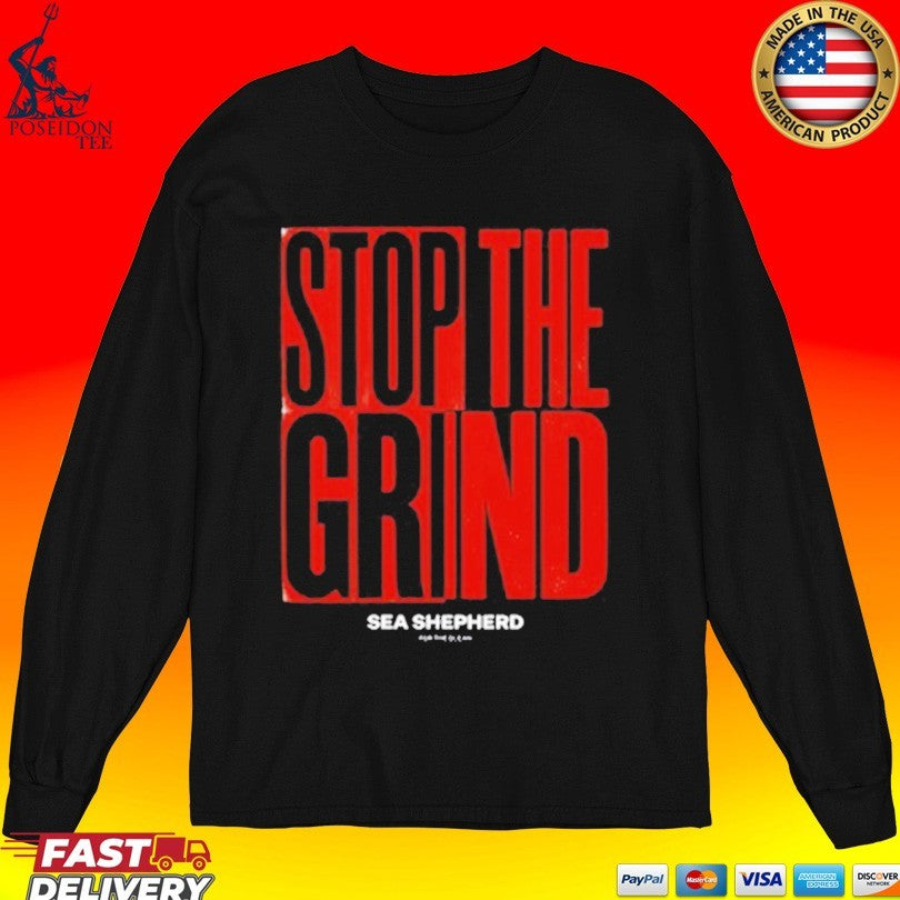 Sea Shepherd Stop The Grind Unisex