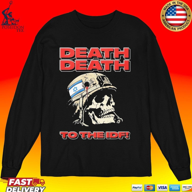Skull Flag Israel Death Death To The Idf Unisex