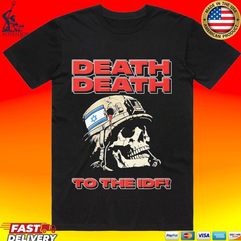 Skull Flag Israel Death Death To The Idf Unisex