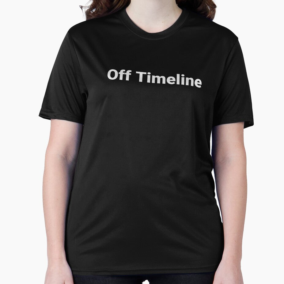 Off Timeline by Text-based T-Shirts and Gifts