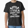 Fishing Relaxes Me It's Like Yoga by URBANBOX