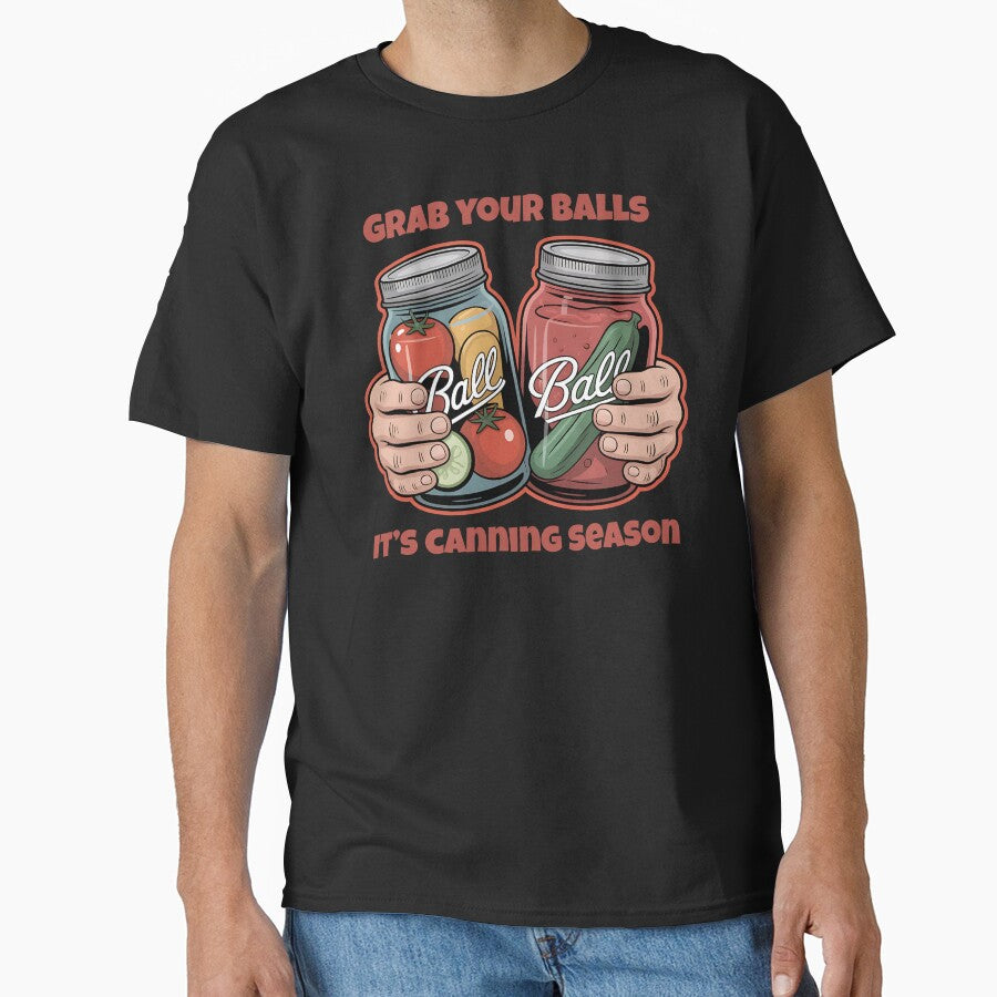 Grab your balls it's canning season by Howling Moon Artworks