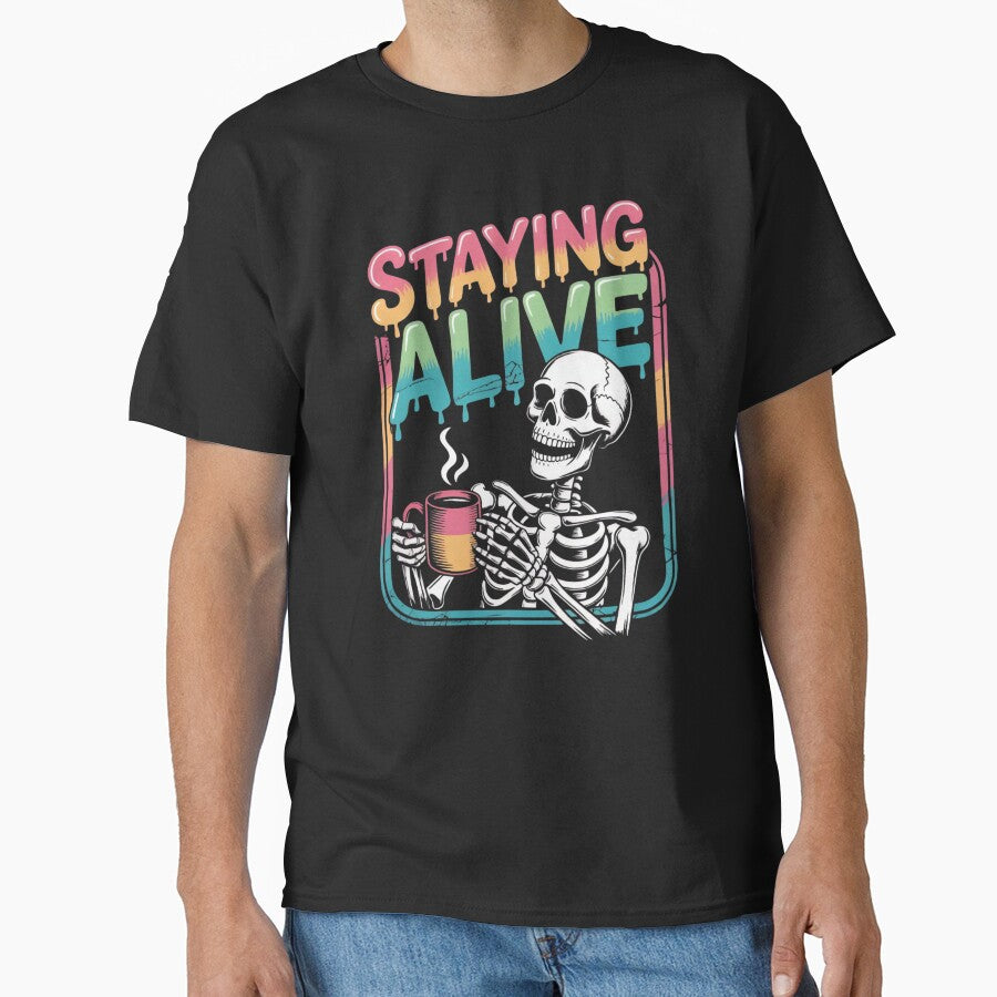 Staying Alive Skeleton Coffee – Funny Distressed Vintage Design by ARTReMi