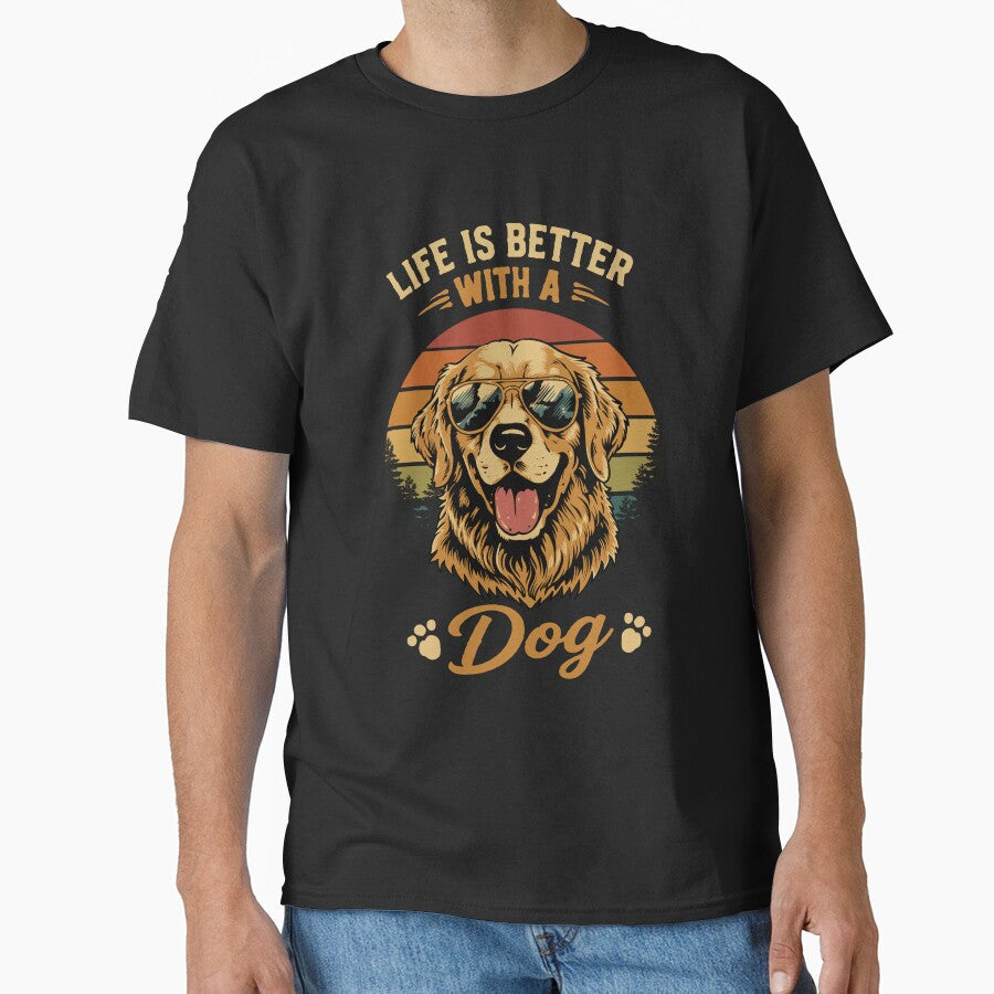 Life Is Better With a Dog T-Shirt by phsycartwork