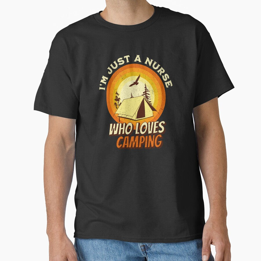 Camping Lover Shirt - I'm just a Nurse by ML-Media