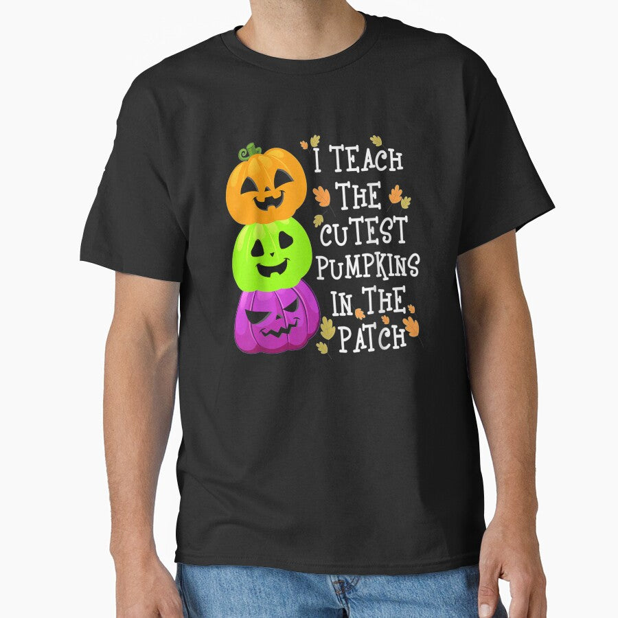 I Teach The Cutest Pumpkins In The Patch Teacher Pumpkin by Jonathanhagerst