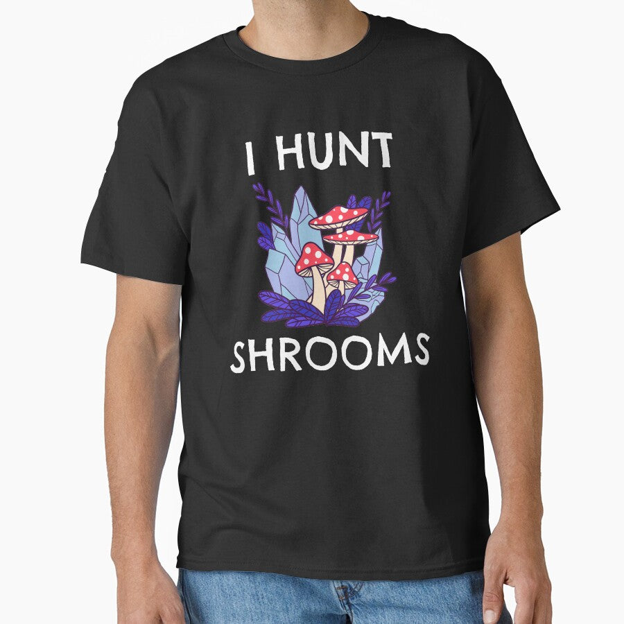 Mushroom Hunter I Hunt Shrooms by Obiscidan