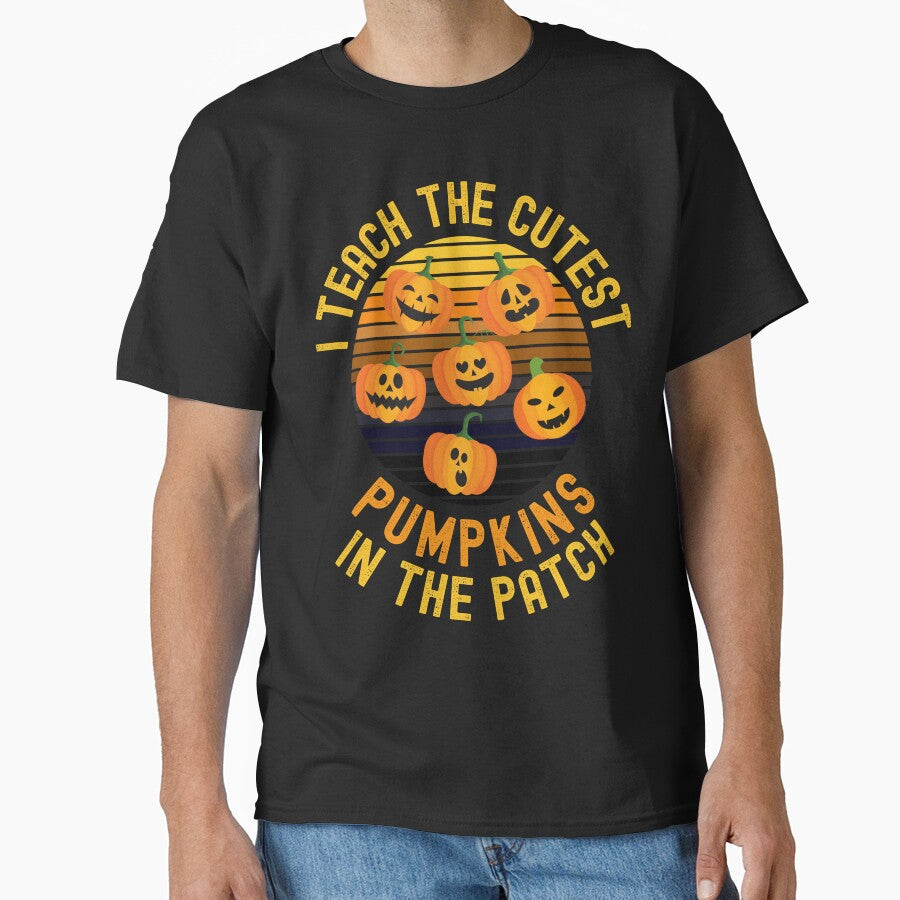 Halloween Teacher - I Teach The Cutest Pumpkins In The Patch - School Halloween Party, Autumn Teacher, Fall Teacher by jadedscientist