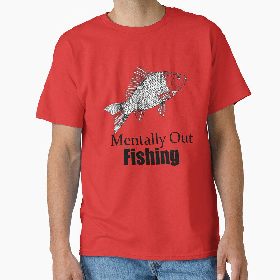 Mentally Out Fishing Graphic Tee by annenambiro