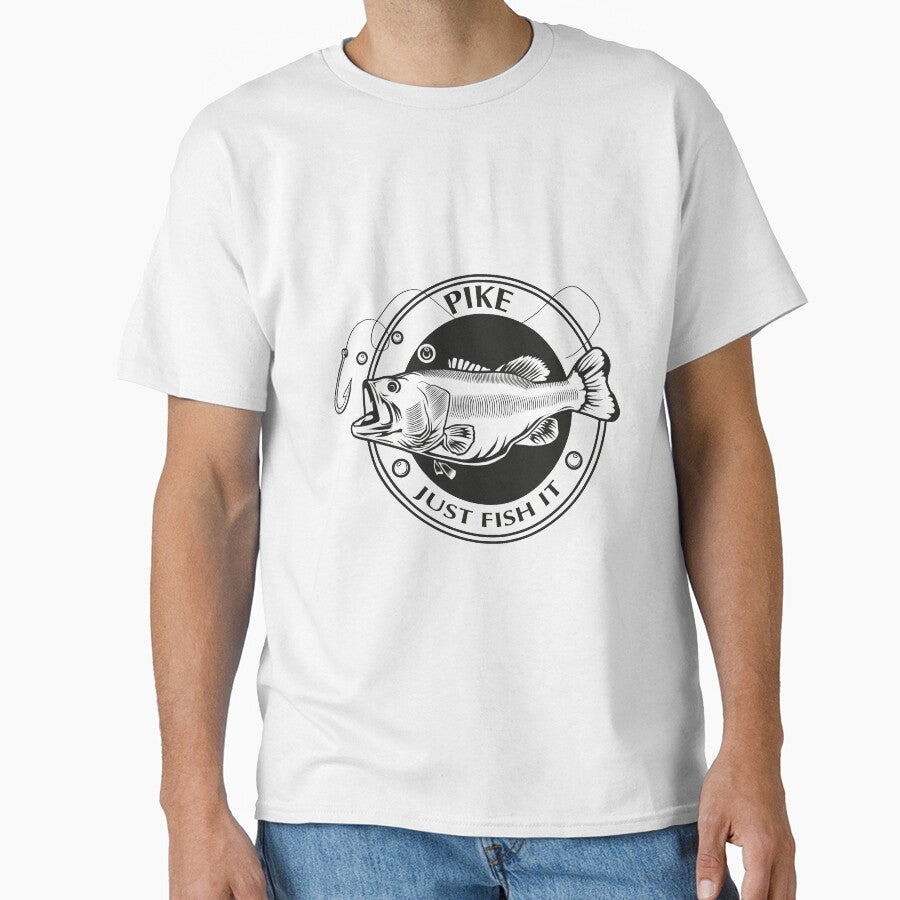 Pike ! Just Fish It, Best Fishing, Fishing Quotes Inspirational by Yooshirt Collection
