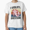 I Axolotl Questions Vintage by Tatus Brinal