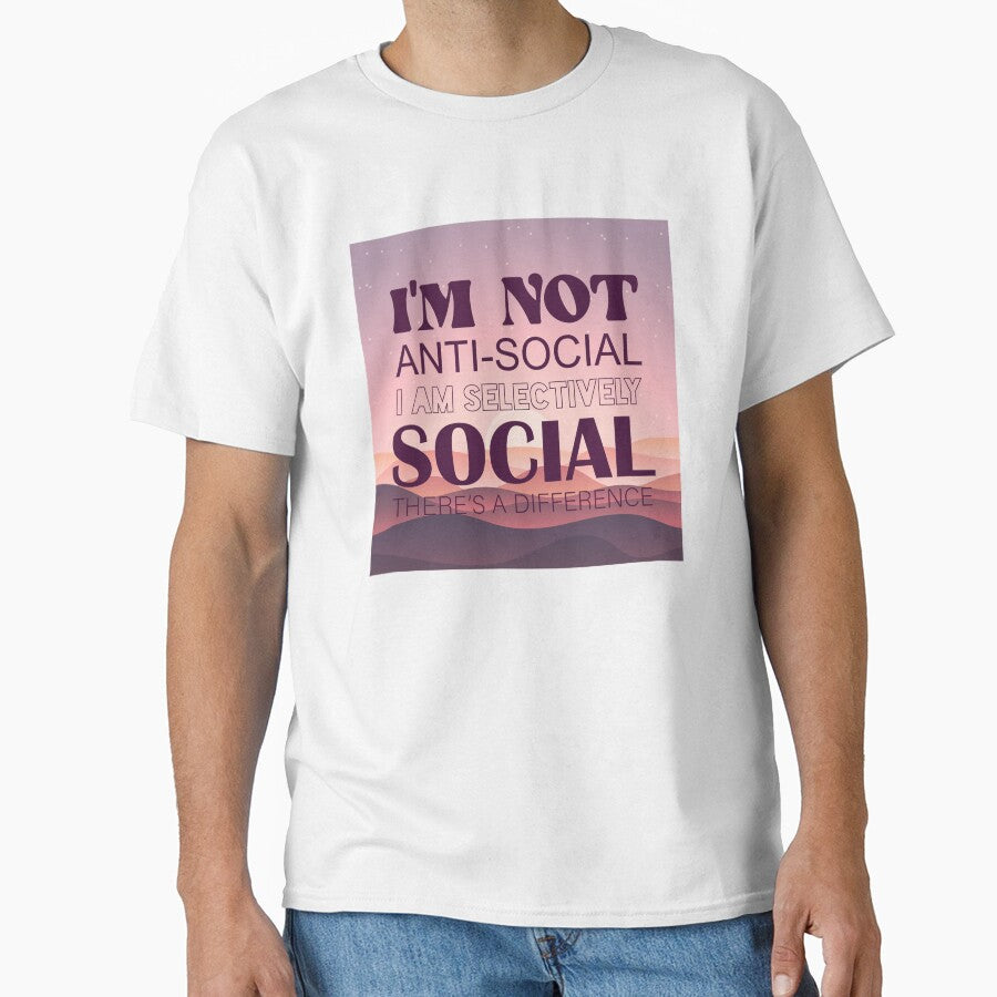 I Am Not Anti-Social I Am Selectively Social by bolimj