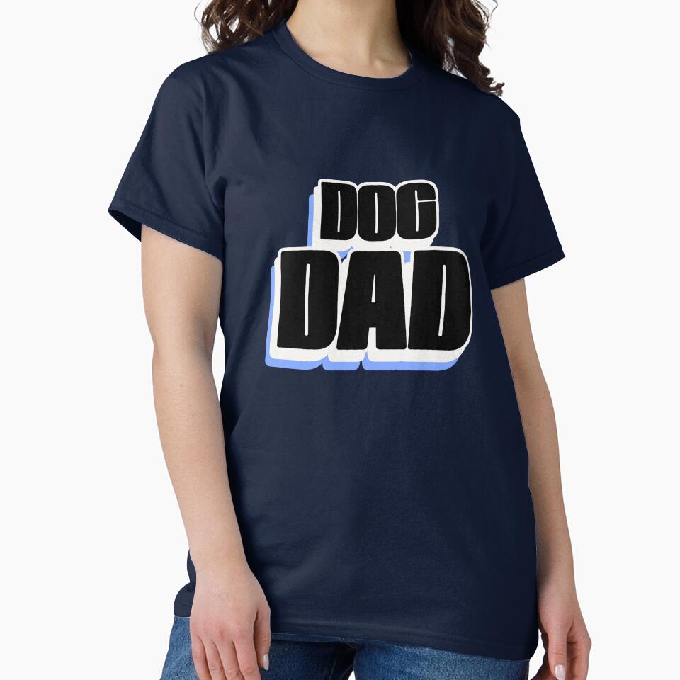 Dog Dad Text Design for Proud Pet Parents by urban-hillbilly