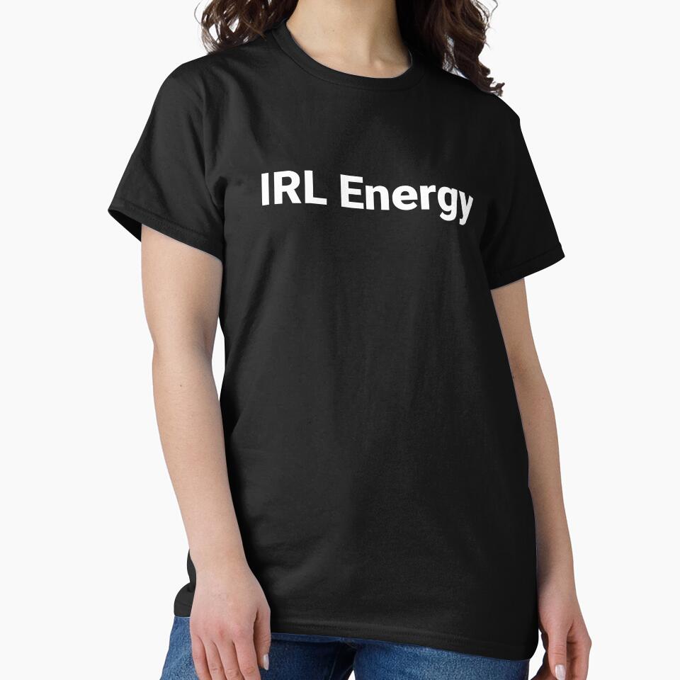 IRL Energy by Text-based T-Shirts and Gifts