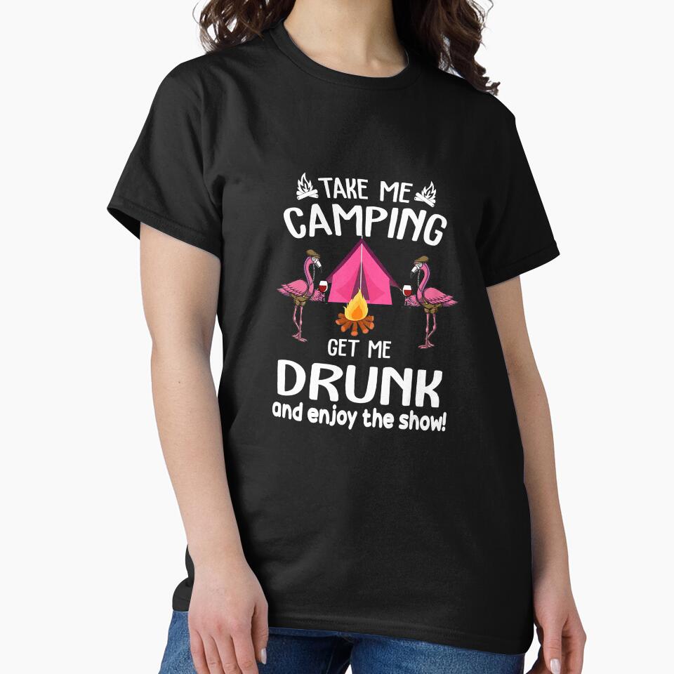 Take Me Camping Get Me Drunk Wine Flamingo by Jutisi