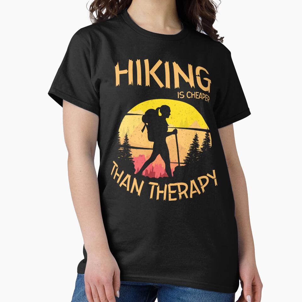 Hiking is Cheaper Than Therapy Shirt for Hikers by Gracjan Mikitin