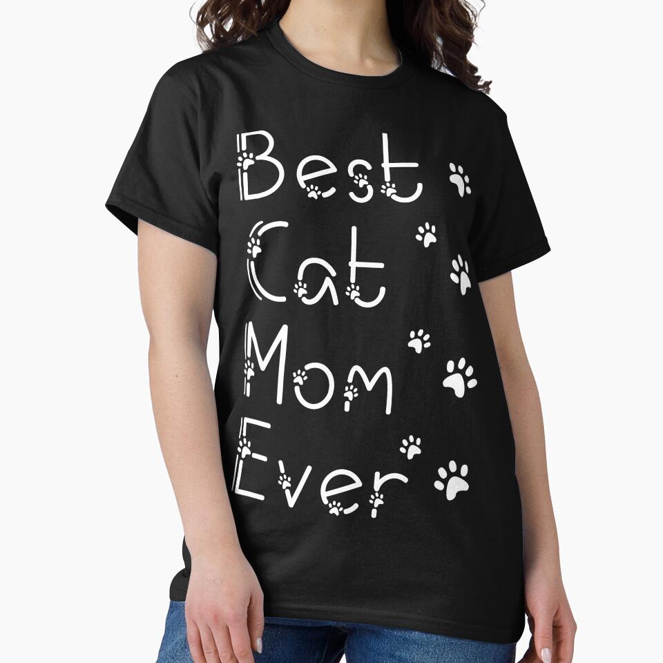 Best Cat Mom Ever by MarkTees