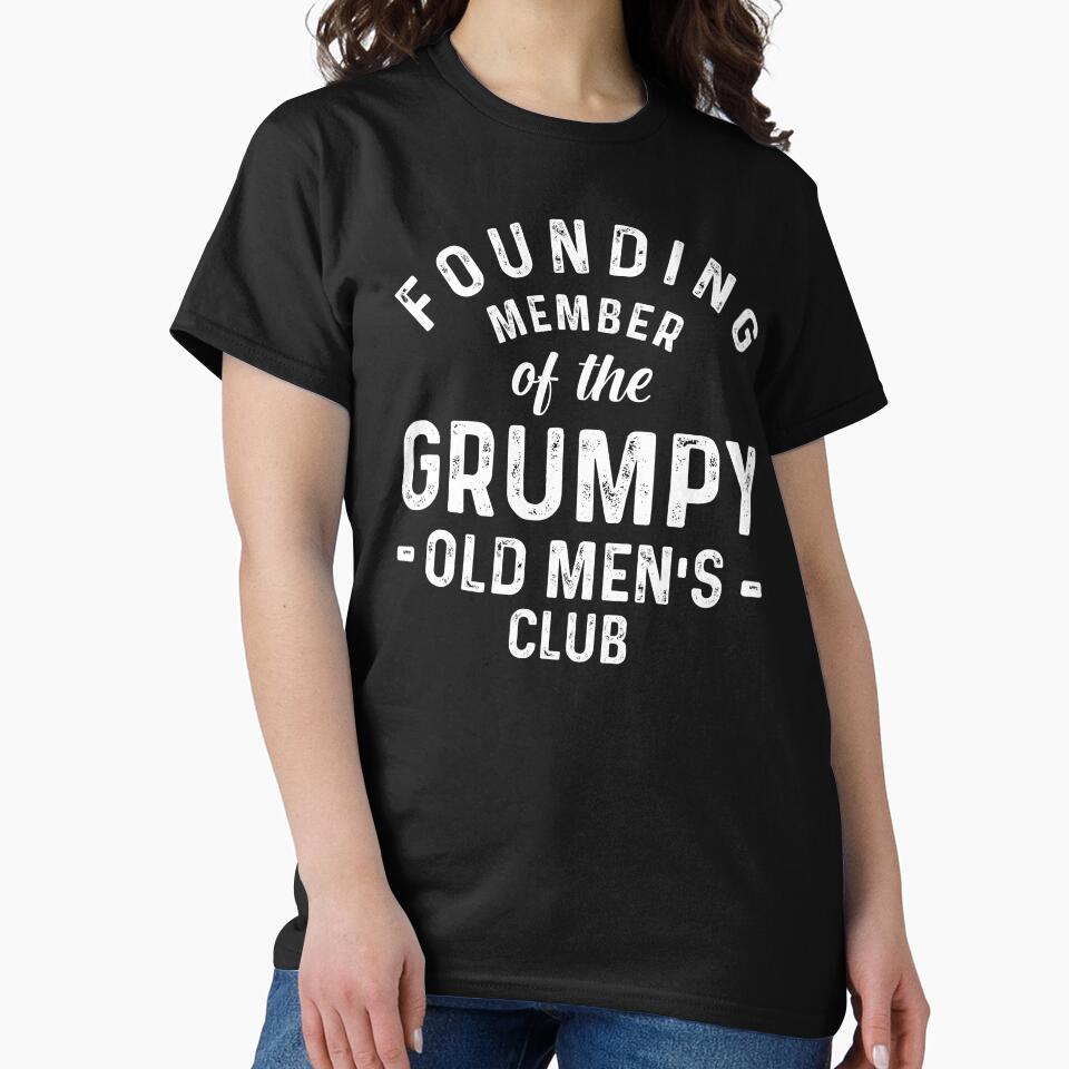 Founding Member of the Grumpy Old Men Club by kjanedesigns