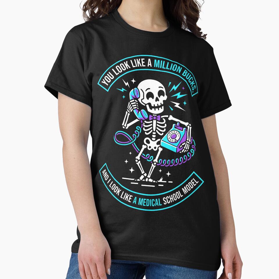 Funny Skeleton Phone Call - Medical School Model Quote by MyHappyArtShop