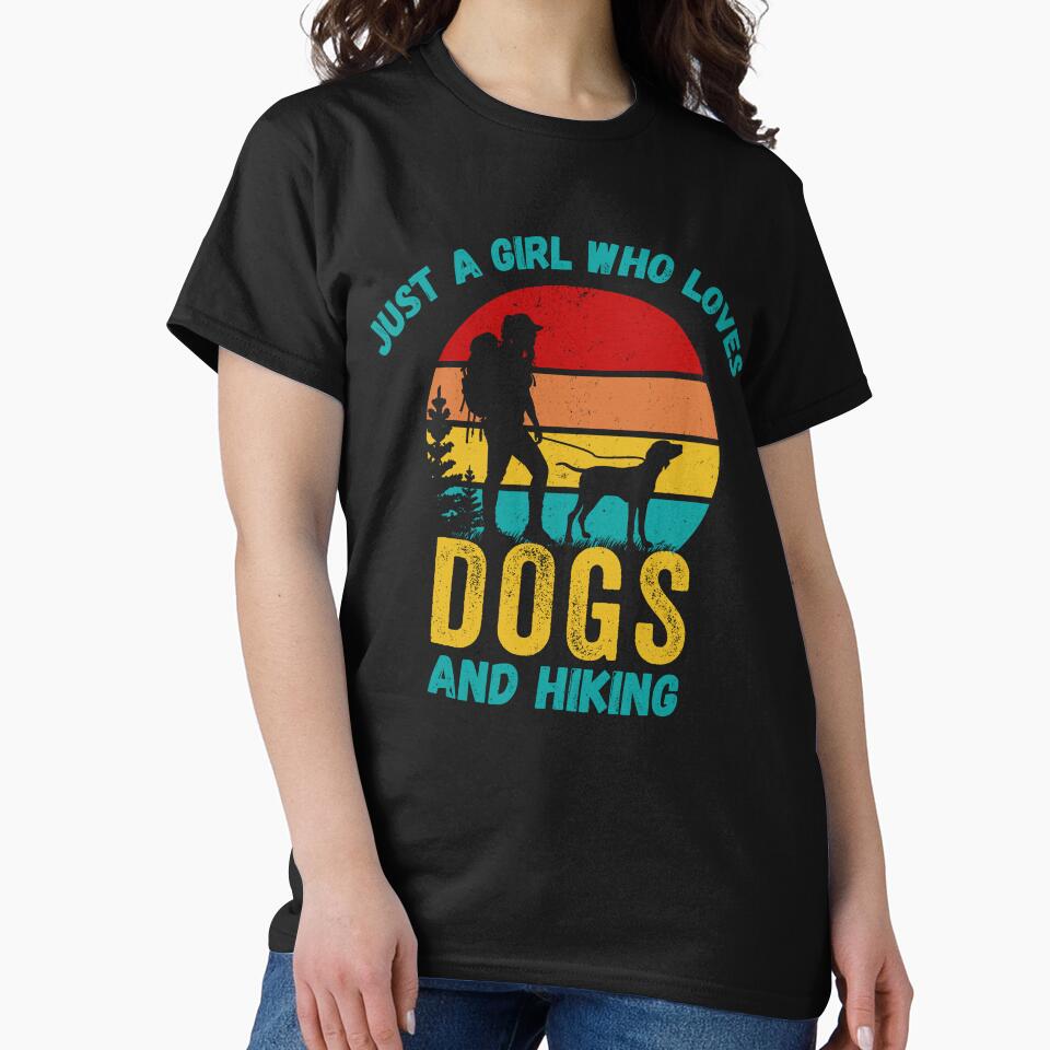 Just a Girl Who Loves Dogs and Hiking T-Shirt by Gracjan Mikitin