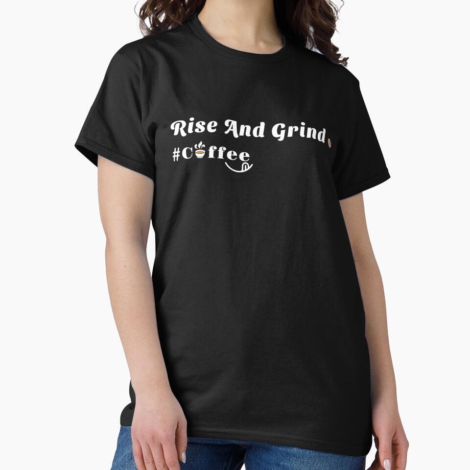 Rise And Grind Coffee by Ninety9Secrets