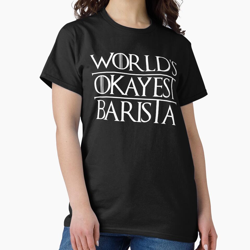 Worlds Okayest Barista Funny Sarcastic for Best Baristas by elhefe