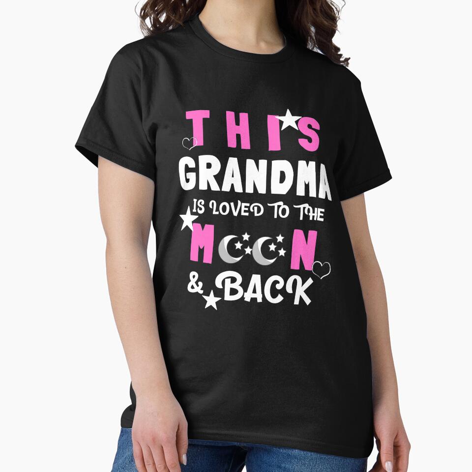 This Grandma Is Loved to the Moon and Back Tshirt by TCCPublishing