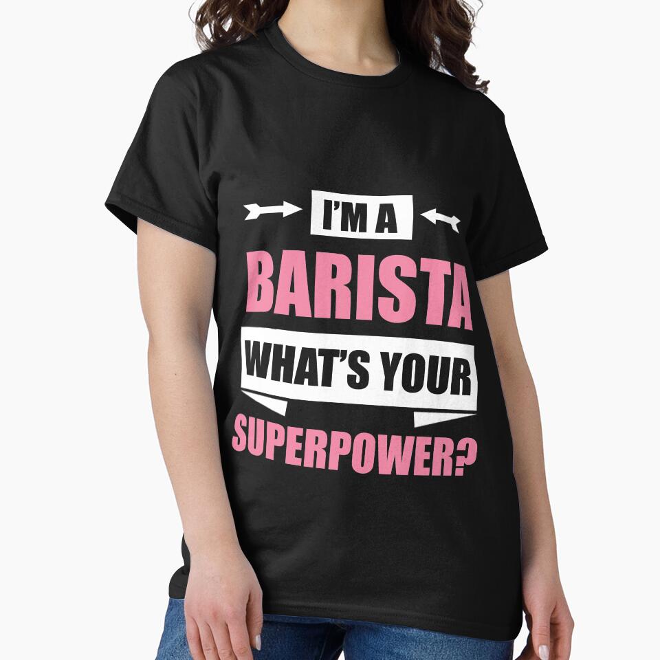 I'm A BARISTA What's Your Superpower by flamingarts