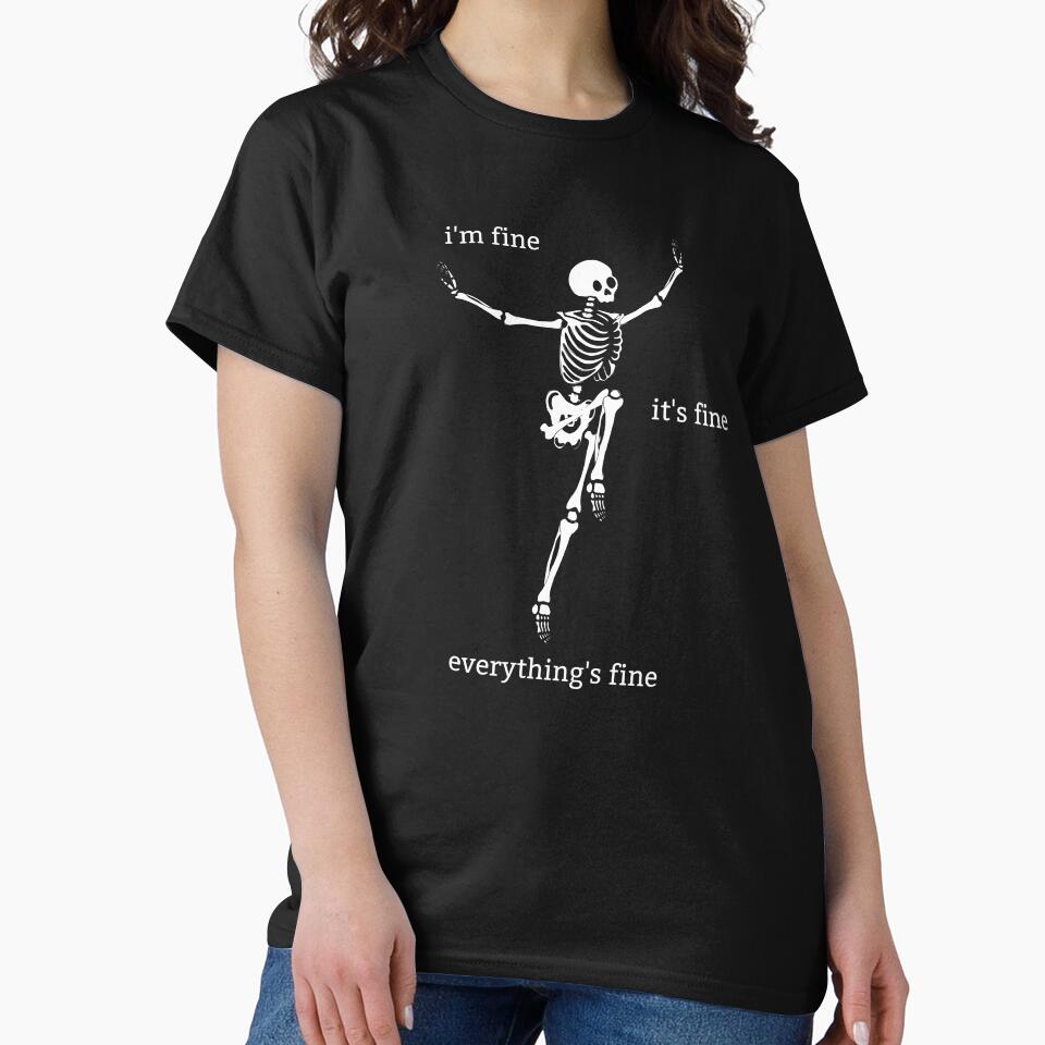 Copy of Sassy Skeleton "I'm Fine" Funny Saying by sassyskeleton