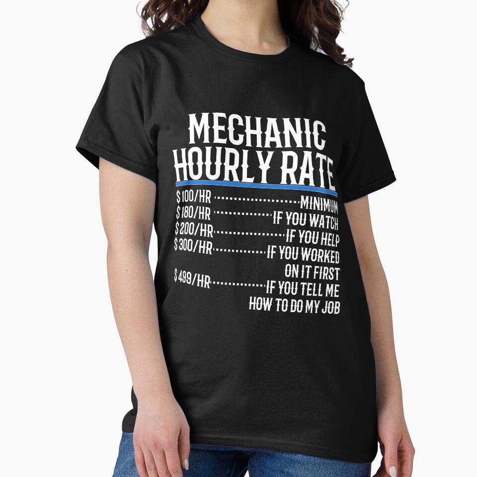Mechanic Hourly Rate by TeesYouWant