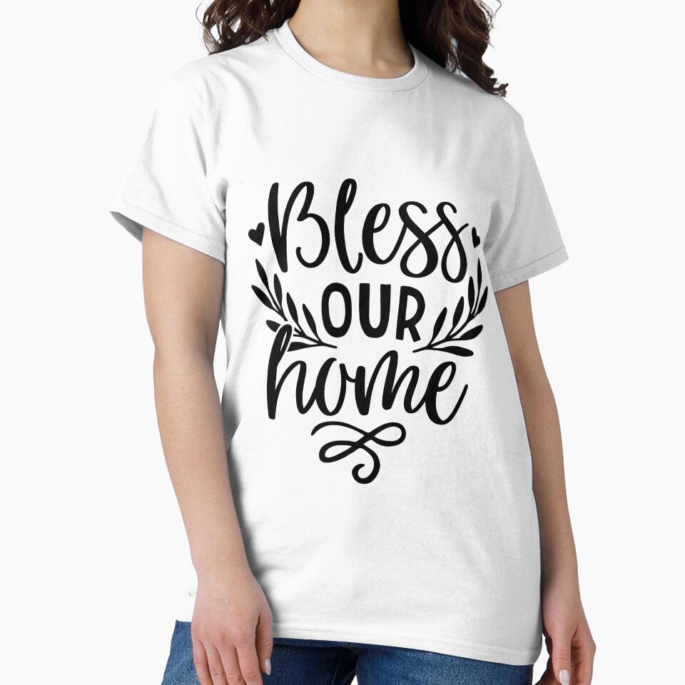 Bless our home by LolasTees